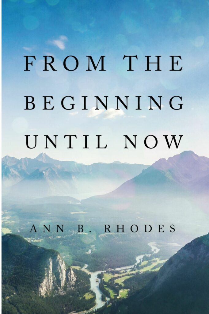 Copy of From the Beginning until Now